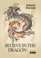 Believe in the dragon