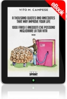 E-book - A thousand Quotes and Anecdotes that may improve your life - 1000 Frasi e Aneddoti che possono migliorare la tua vita