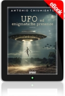 E-book - Ufo ed enigmatiche presenze