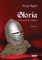 Gloria - Una storia di cavalleria