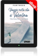 E-book - Viaggio nella vita di Valentina