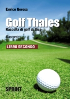 Golf Thales - Raccolta del golf di Bico Libro Secondo