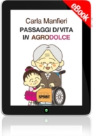 E-book - Passaggi di vita in agrodolce