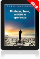 E-book - Mistero, luce, amore e speranza