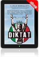 E-book - Rescissione Unilaterale del Trattato di Pace del 10 febbraio 1947 – Diktat (nuova edizione)