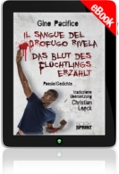 E-book - Il Sangue del Profugo rivela - Das Blut des Flüchtlings erzählt