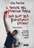 Il Sangue del Profugo rivela - Das Blut des Flüchtlings erzählt