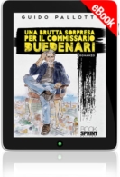 E-book - Una brutta sorpresa per il commissario Duedenari