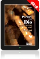 E-book - Parlare con Dio attraverso i miei sogni