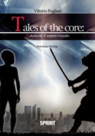 Tales of the core: katsuyori il sopravvissuto