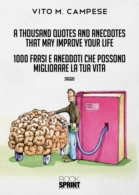 A thousand Quotes and Anecdotes that may improve your life - 1000 Frasi e Aneddoti che possono migliorare la tua vita