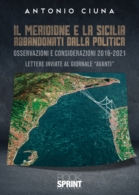 Il Meridione e la Sicilia abbandonati dalla politica