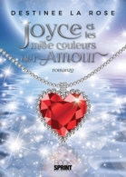 Joyce et les mille couleurs de l'amour