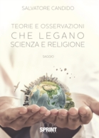 Teorie e osservazioni che legano scienza e religione