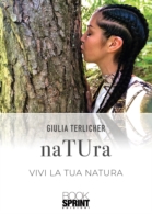 naTUra - Vivi la tua natura