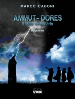 Ammut-Dores - Il Male Originario